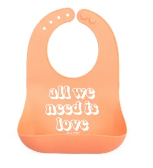 All We Need Wonder Bib