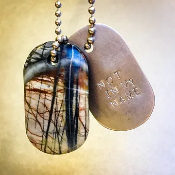 Talisman of Picasso-Marble (Picasso Stone) and Scratched Steel "NOT IN MY NAME" Stamped Goddess Tag Necklace