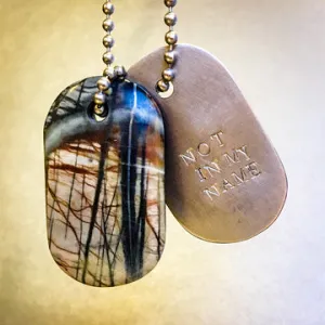Talisman of Picasso-Marble (Picasso Stone) and Scratched Steel "NOT IN MY NAME" Stamped Goddess Tag Necklace